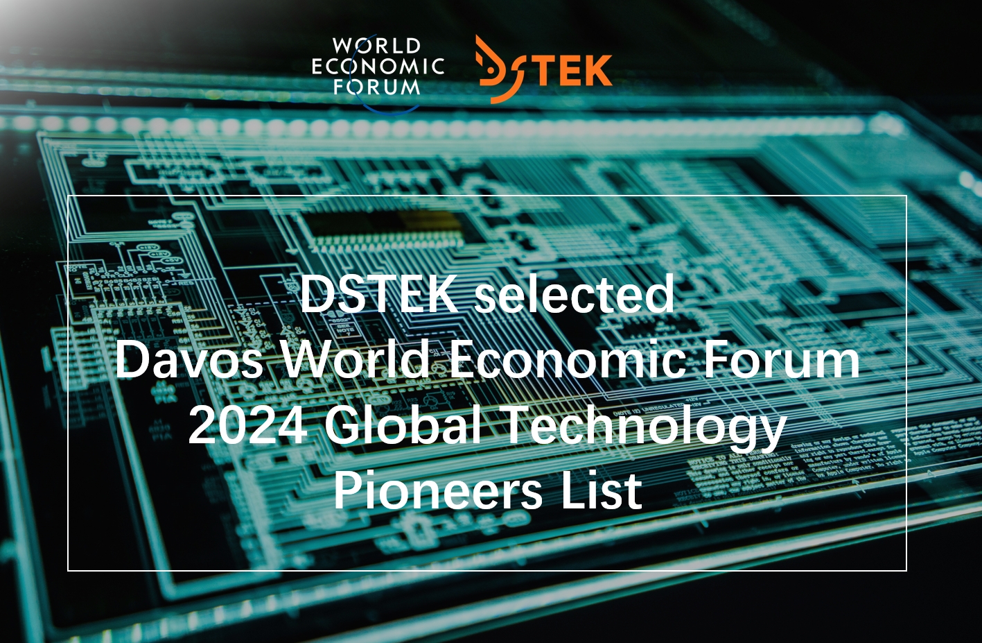 Homepage Profile Product Solutions News About Contact    News   Another international honor! DSTEK named "2024 Global Technology Pioneer" by the World Economic Forum